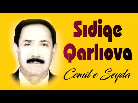 Sıdıqe Qarlıova - Cemile Seyda