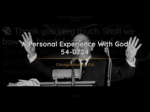54-0724 - A Personal Experience With God - William Branham
