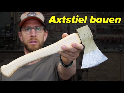 Axtgriff mit Handwerkzeugen selber herstellen | Lets Bastel