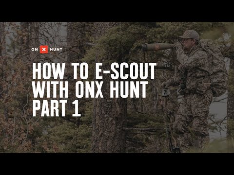 How to E-scout Using onX Hunt- with Cody Rich Part 1: Sharpening The Axe