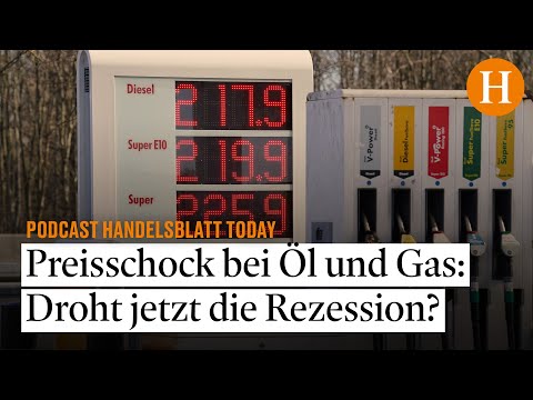 Preisschock an den Öl- und Gasmärkten: Droht jetzt eine weltweite Rezession?