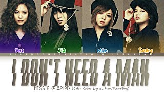 Miss A (미쓰에이) &#39;I Don&#39;t Need A Man&#39; (Color Coded Lyrics Han/Rom/Eng)  | Collab w/@BlueMoonStars Lyric