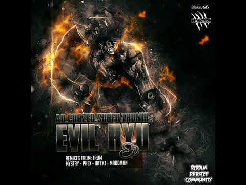 AD, Curzed & SubFiltronik - Evil Ryu (EP, Mixed)