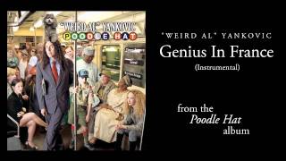 &quot;Weird Al&quot; Yankovic - Genius In France (Instrumental)