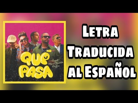 Qué Pasa - Projota ft. Mario Bautista, Orishas (Traducida)