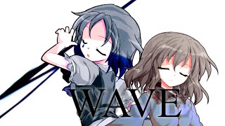 【東方改変PV】WAVE