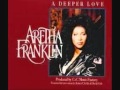 aretha franklyn when you love me like that