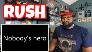 Rush - Nobody’s Hero | REACTION
