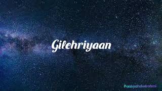 Gilehriyaan - Lirik &amp; Terjemahan Indonesia  | ost Dangal