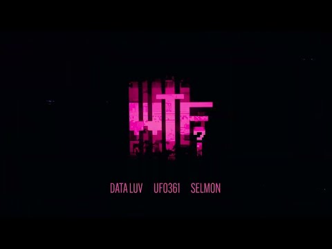 Data Luv x Ufo361 x Selmon - WTF? | 1 Hour