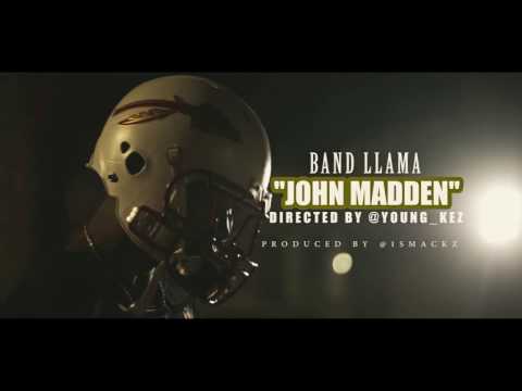 BAND LLAMA - John Madden (DEFENSE) || Prod @1smackz || Dir @YOUNG_KEZ
