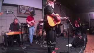 You Win Again (Cover) Cadillac Bob & Westbank Opry Band