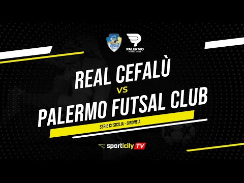Real Cefalù - Palermo Futsal Club LIVE | Serie C1 Sicilia | Diretta Futsal