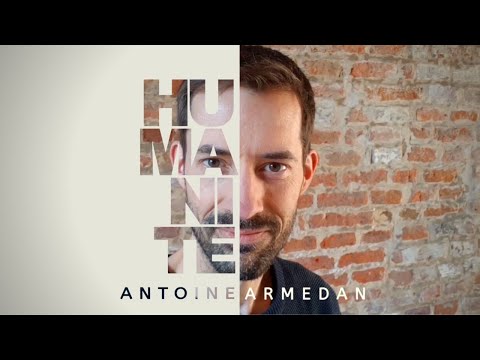 Antoine Armedan - Humanité (lyrics video participative)