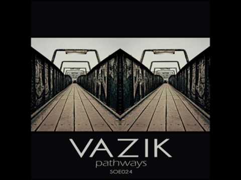 Vazik - Pathways - Sounds Of Earth