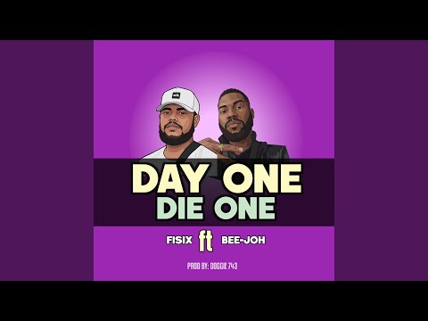 DAY ONE DIE ONE (feat. Bee-Joh)
