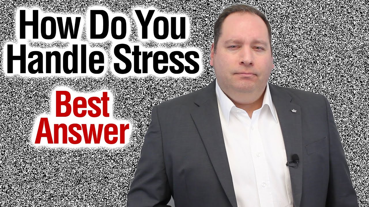 How Do You Handle Stress? | Best Answer (from former CEO)