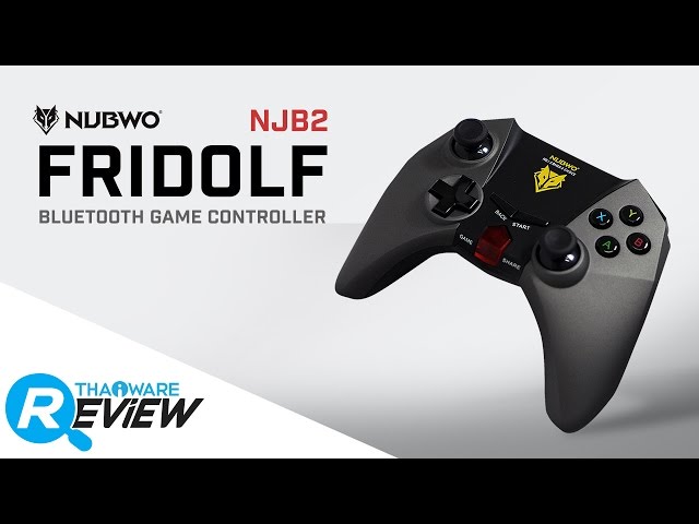   รีวิว NUBWO FRIDOLF เกมส์คอนโทรลเลอร์บลูทูธแอนดรอยด์ มีทัชแพดในตัว