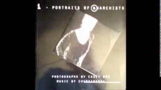 Chumbawamba - Portraits of Anarchists (Full EP)