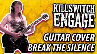 Laurie Buchanan - Killswitch Engage - Break The Silence - Cover - HD