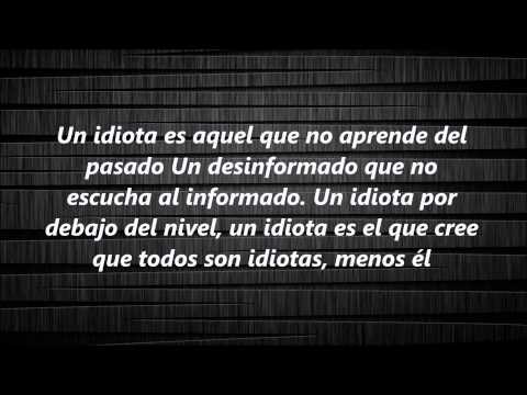 calle 13- Los idiotas letra (HD)