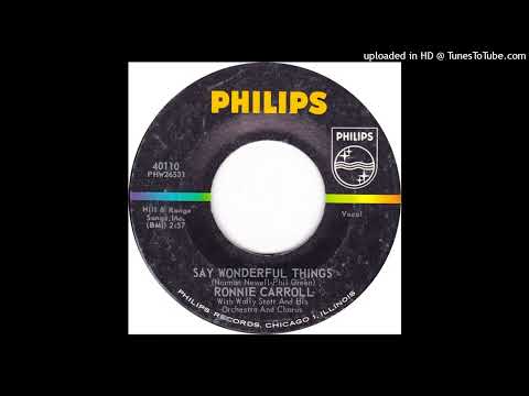 Ronnie Carroll - Say Wonderful Things [stereo]