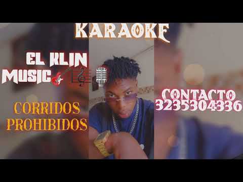 KARAOKE / CON MI PISTOLA EN LA TUMBA / EL KLIN MUSIC 🎸🎼🎤 / 2021/ 2022 / video official
