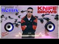 Knife Brows Dj Remix Dhanda Nyoliwala Khawa Churma Re Jama Desi Bane Me Milenge Remix Dj Neeraj