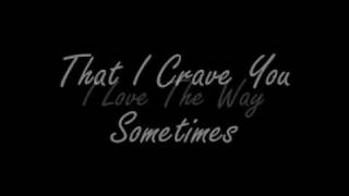 Colourslide - Crave You (Lyrics)