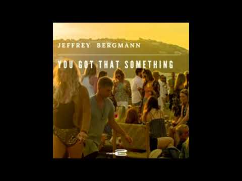 Jeffrey Bergmann - You Got That Something (Extended Mix)