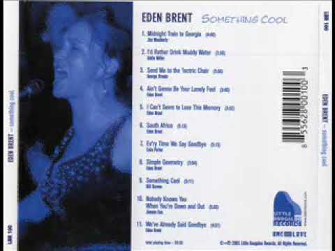 Eden Brent - I Can't Seem To Lose This Memory