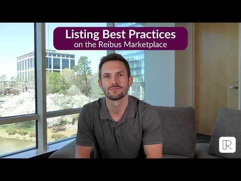 Listing Best Practices on the Reibus Marketplace