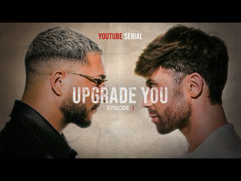 VREME E ZA PROMENA! | UPGRADE YOU - EP01