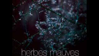 Plaisir de France &amp; Barbara Carlotti - Herbes Mauves