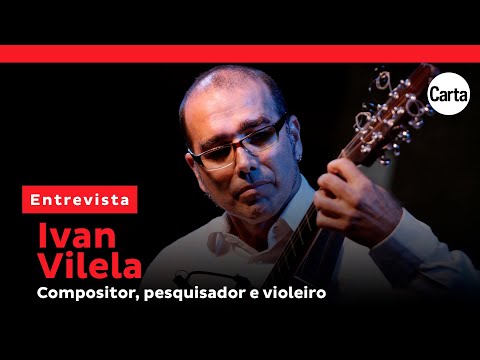 Como a viola se tornou um instrumento do povo | Entrevista com Ivan Vilela