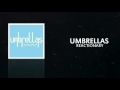 Umbrellas - Reactionary
