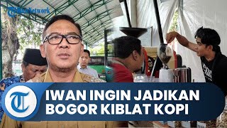 Bogor Hari Ini: Gelaran Festival Kopi Bogor, Iwan Setiawan Ingin Jadikan Bogor Kiblat Kopi Indonesia