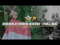 BERKIBARLAH BENDERA NEGERIKU SYARLA MARZ