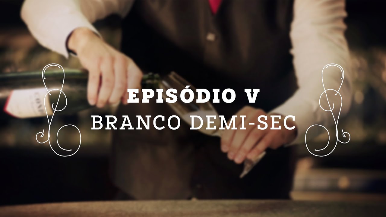 Episódio V:  Branco Demi Sec