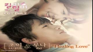 Luna (f(x)) & Choi (LU:KUS) - Healing Love (Kill Me, Heal Me OST Part.2)