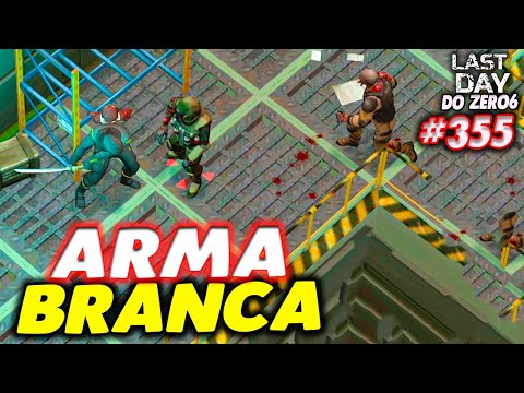 ARMA BRANCA NA CASAMATA BRAVO - LAST DAY OF ZERO 6 #355