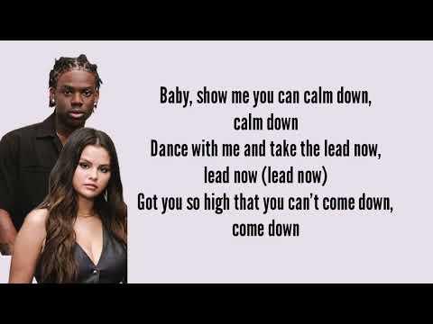 Rema - Calm down ft. Selena Gomez (Lyrics)