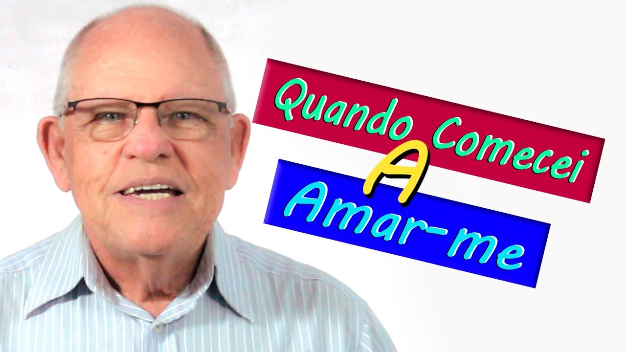 "Quando Comecei a Amar me"