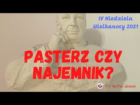 Ksiądz - pasterz czy najemnik? TV lectio divina - IV Niedziela Wielkanocna "B" (J 10, 11-18)