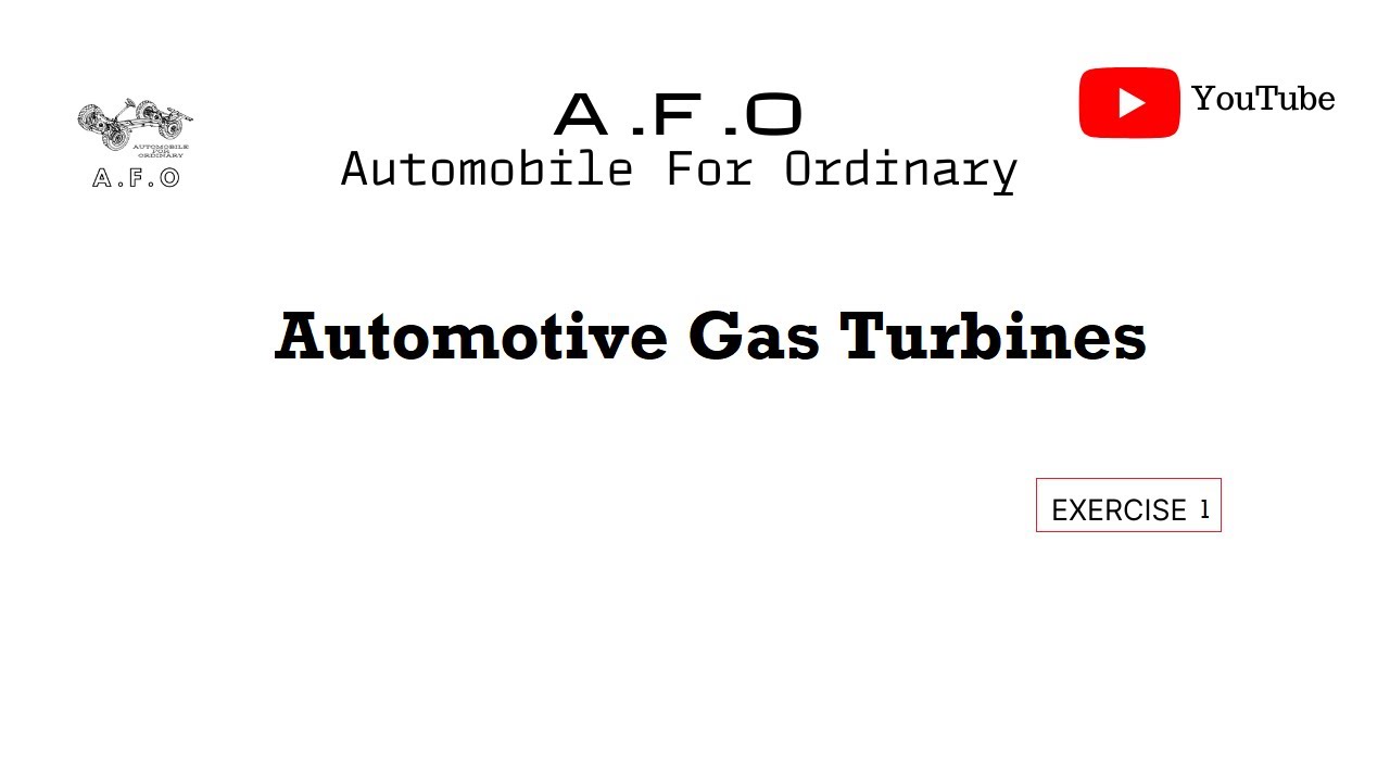 Automotive Gas Turbine Exercise 1