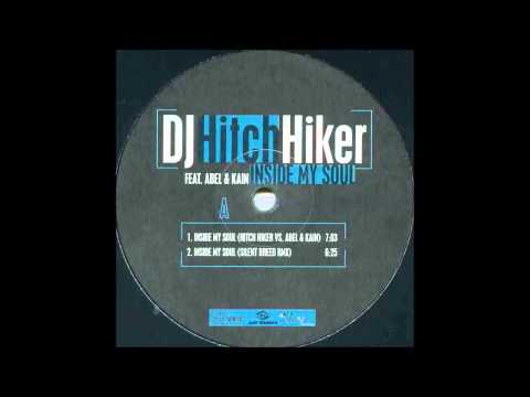DJ Hitch Hiker - Inside My Soul (Hitch Hiker vs Abel & Kain Mix) (1999) (HD)