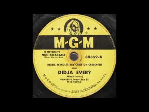 Debbie Reynolds & Carleton Carpenter - Didja Ever? (1951)