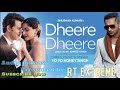 Dheere Dheere Se Mare Zindagi By Yo Yo Honey Singh Audio Song Extreme 2019