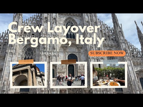 Bergamo, Italy | Layover Diaries | Cabin crew | Air Arabia | 26 July 2025 |