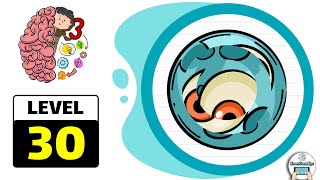 Brain Test 3 Level 30 (Latest version) Walkthrough